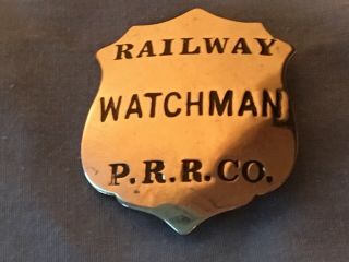 Pennsylvania Railroad Railway Watchmen Badge Obsolete Antique