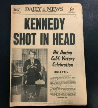 1968 June 5 Ny Daily News Newspaper Robert Kennedy Shot In Head Pgs 1 - 124
