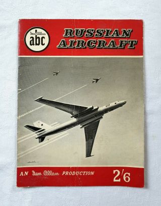 Vintage Ian Allan Abc Russian Aircraft Booklet By John W.  R.  Taylor