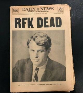 1968 June 6 Ny Daily News Newspaper Rfk Dead/1925 - 68/ Family Reacts Pgs 1 - 108