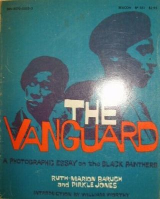 The Vanguard.  Photo Essays On The Black Panthers