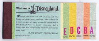 Disneyland Book Of Tickets Includes " E " Ticket Walt Disney Productions A - E