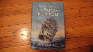 Pirates Of The Caribbean.  The Price Of Freedom By A.  C.  Crispin (2011)