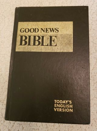 Good News Bible Todays English Version By American Bible Society Hard Cover