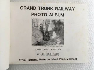 GRAND TRUNK RAILWAY PHOTO ALBUM: FROM PORTLAND,  MAINE TO ISLAND POND,  VT H 3