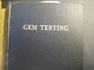 Gem Testing 1973 (1948) B.  W.  Anderson Identification Bubbles Cracks Bands Etc.