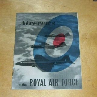 Aircrew In The Royal Air Force Recruitment Brochure August 1952 Pilot Navigator