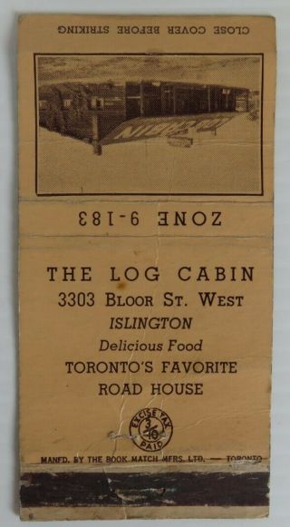 Vintage The Log Cabin Restaurant Toronto Matchbook Cover (inv24691)