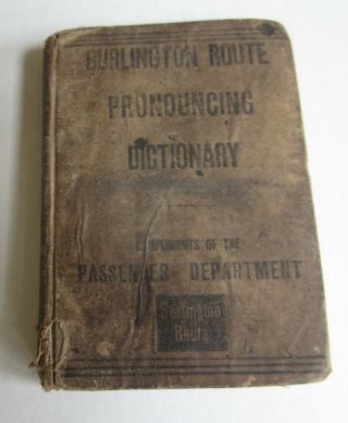 Old 1887 - Burlington Route - Railroad - Pronouncing Dictionary W/ Illustrations
