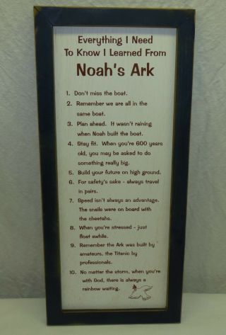 Vtg Framed Wood Sign Everything I Need To Know I Learned From Noah 