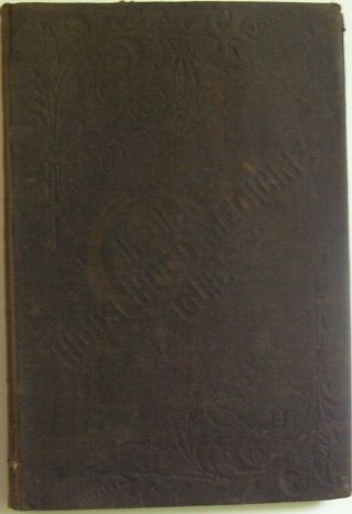 Old Medical Book.  " The Indian Household Medicine Guide ".  By J.  I.  Light Hall.