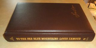 " To The Far Blue Mountains " Leatherette Bantam Book By Louis L 