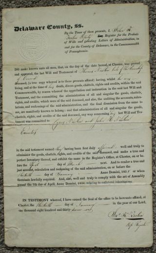 Antique Handwritten Last Will And Testament,  Thomas Newlin,  Delaware Co.  Pa 1837