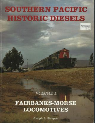 Southern Pacific Railroad Historic Diesels Volume 1 Strapac