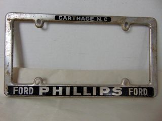 Vintage Carthage Nc Phillips Ford Dealer License Plate Frame Gas Station