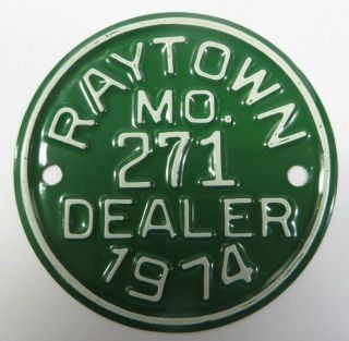 Vintage 1974 Raytown,  Missouri Motorcycle Dealer Tag License Plate 271