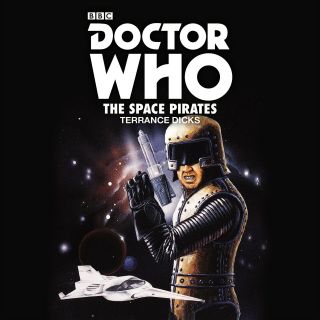 Doctor Who: The Space Pirates - Cd Audiobook Novelisation & Audio Book
