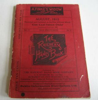 Old 1912 - The Railway Hand Book - San Francisco Ca.  - Railroad Time Tables