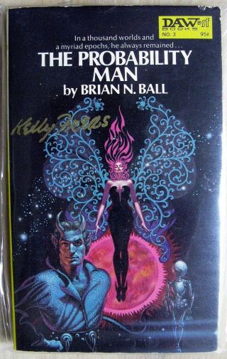 Kelly Freas Cover Signed Pb Book Probability Man By Brian N.  Ball Vg