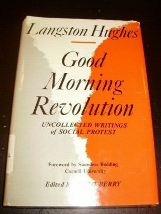 Good Morning Revolution.  Langston Hughes