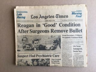 1981 March 31 Los Angeles La Times Newspaper,  President Ronald Reagan Shot