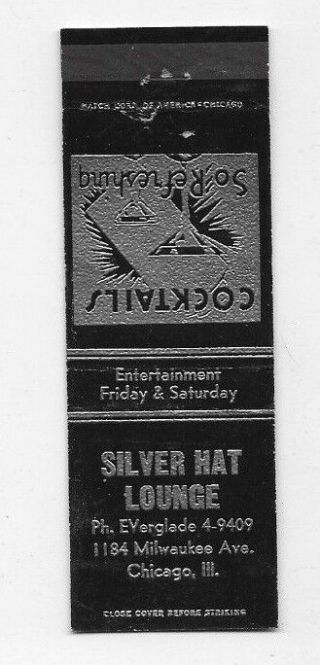 Vintage Matchbook Cover Silver Hat Lounge Chicago Il 664