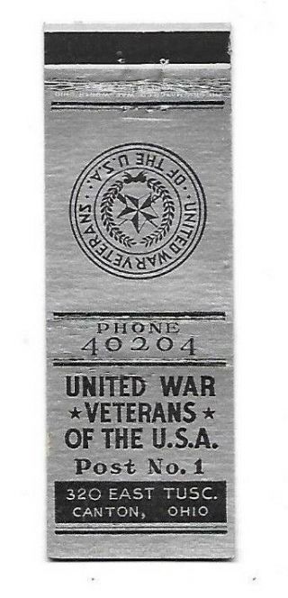 Vintage Matchbook Cover United War Veterans Of The Usa Post 1 Canton Oh 479