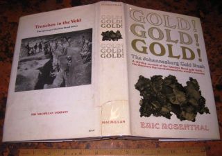 Gold Gold Gold By Rosenthal 1970 Rand Gold Rush South Africa Mining Rhodes