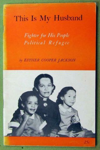 1953 Esther Cooper Jackson - “this Is My Husband” - James Jackson - Civil Rights