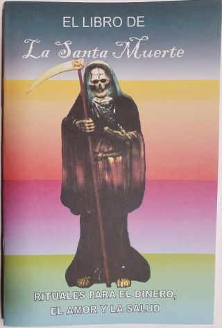 Book El Libro De La Santa Muerte Rituales Para Dinero,  Amor Y Salud