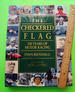 The Checkered Flag,  100 Years Of Motor Racing By Rendall H - C,  Dj Nigel Mansell