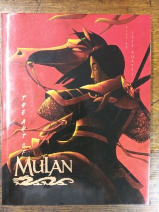 The Art Of Mulan By Jeff Kurtti - Signed By Animator John Fargnoli