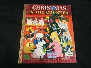 Christmas In The Country,  A Little Golden Book,  1950 Letter A Edition (box B)