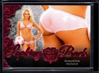 Samantha Kozuch /5 2019 Benchwarmer 25 Years Looking Back Butt Card