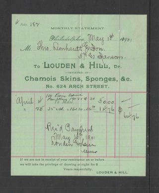 1901 Louden & Hill Chamois Skins Sponges Etc Philadelphia Pa Green Billhead