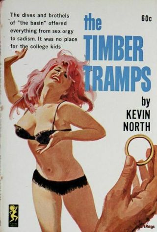 Timber Tramps By Kevin North 1963 Playtime Vintage Erotica Sleaze Girlie Gga