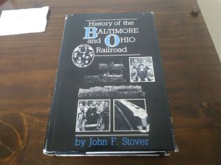 History Of The Baltimore & Ohio Railroad Train Book