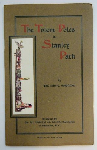The Totem Poles In Stanley Park Rev Goodfellow Vtg Pacific Coast Canada Booklet