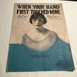 Sheet035 Sheet Music Piano Whenyour Hand First Touched Mine Colleta Ryan