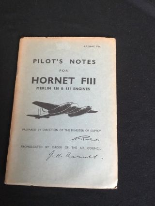 Pilots Notes For Hornet Fiii - Merlin 130 & 131 Engines Ap 2864 - C - 1947 1st Edt