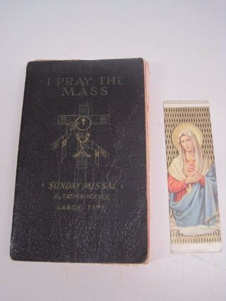 Vintage I Pray The Mass Sunday Missal Father Hoever 1942 - 1952 Catholic Mass Book