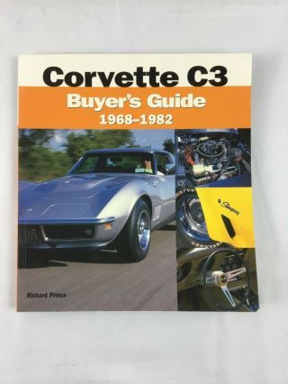 Corvette C3 Buyers Guide 1968 - 1982 Richard Prince