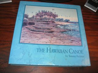 The Hawaiian Canoe / Illustrated History Folio Hbdj Hawaii