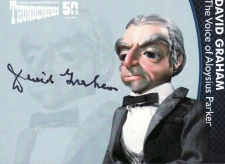 Thunderbirds 50 Years David Graham As The Voice Of Aloysius Parker Auto Card