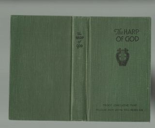 The Harp Of God,  1921 By J.  F.  Rutherford Watch Tower Bible And Tract Society