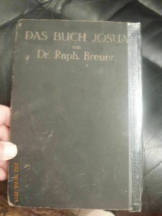 1915 Frankfurt German Josua Bible German Hebrew Raphael Breuer Comm.