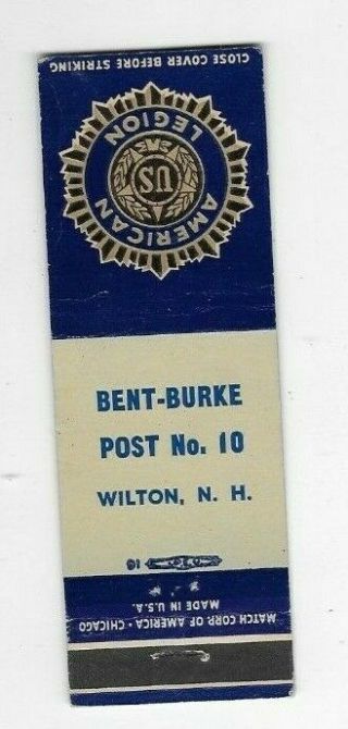 Vintage Matchbook Cover American Legion Bent - Burke Post No 10 Wilton Nh S6141