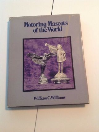 Motoring Mascots Of The World 1979 First Edition