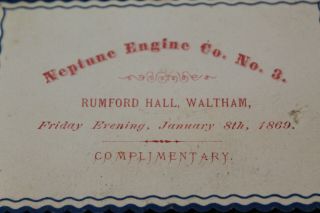 16 Fireman Ball Ticket Neptune Engine Co No 3 Rumford Hall Waltham Ma 1869