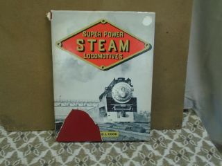Power Steam Locomotives By Richard J.  Cook 1966 Hardback